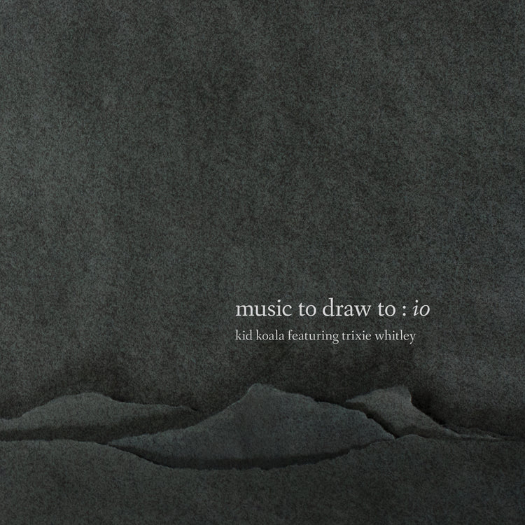 Kid Koala: Music To Draw To: Io