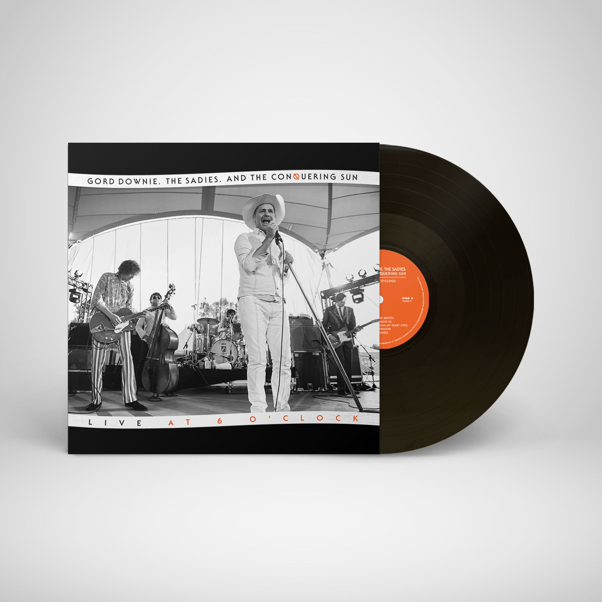 Gord Downie, The Sadies, And The Conquering Sun - Live At 6 O