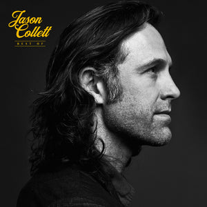 Jason Collett - Best of Jason Collett