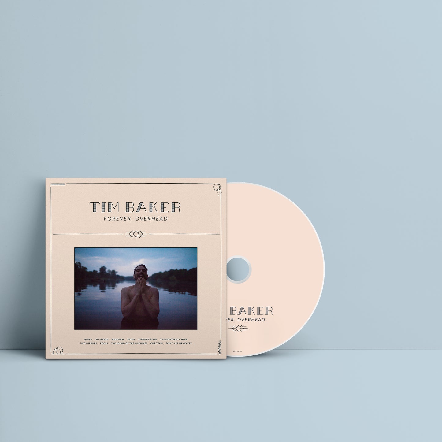 Tim Baker - Forever Overhead