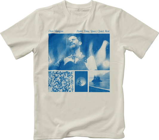 Dan Mangan - Shirt – Natural – Peace, Time, Space, Quiet, Rest.