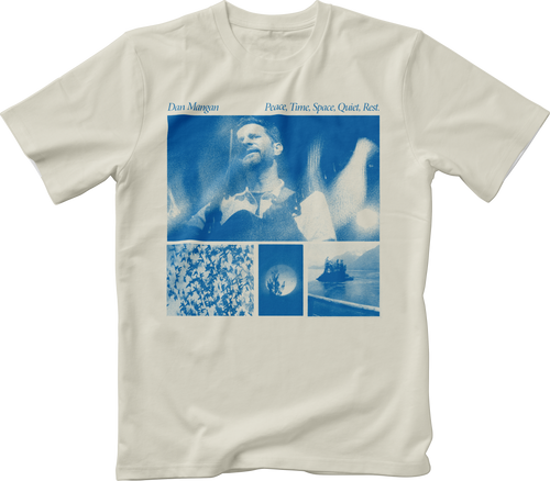 Dan Mangan - Shirt – Natural – Peace, Time, Space, Quiet, Rest.