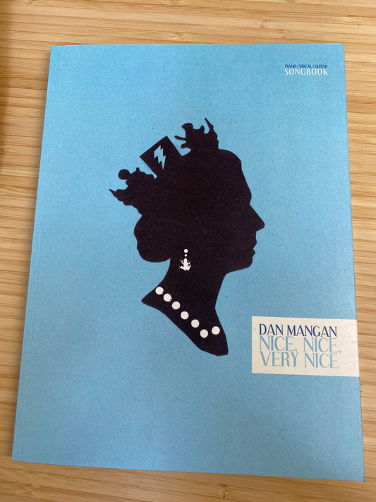 Dan Mangan - Nice, Nice, Very Nice Song Book