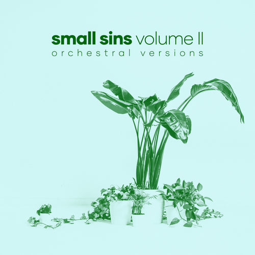Small Sins - Volume II (Orchestral Versions)