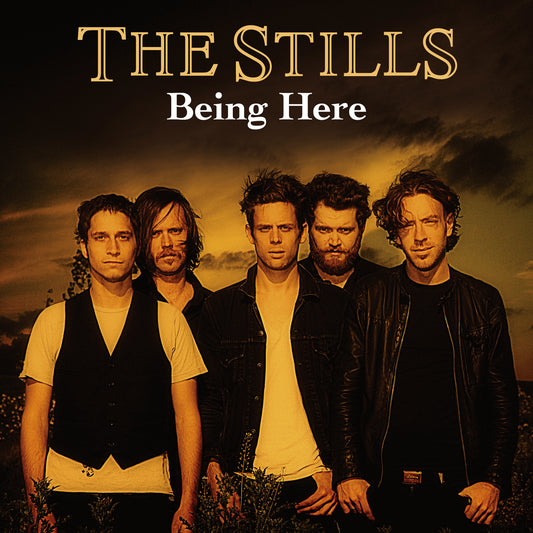 The Stills - Being Here b/w Snow In California (Demo)