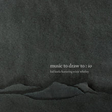 Load image into Gallery viewer, Kid Koala - Music To Draw To: Io (ft. Trixie Whitley)
