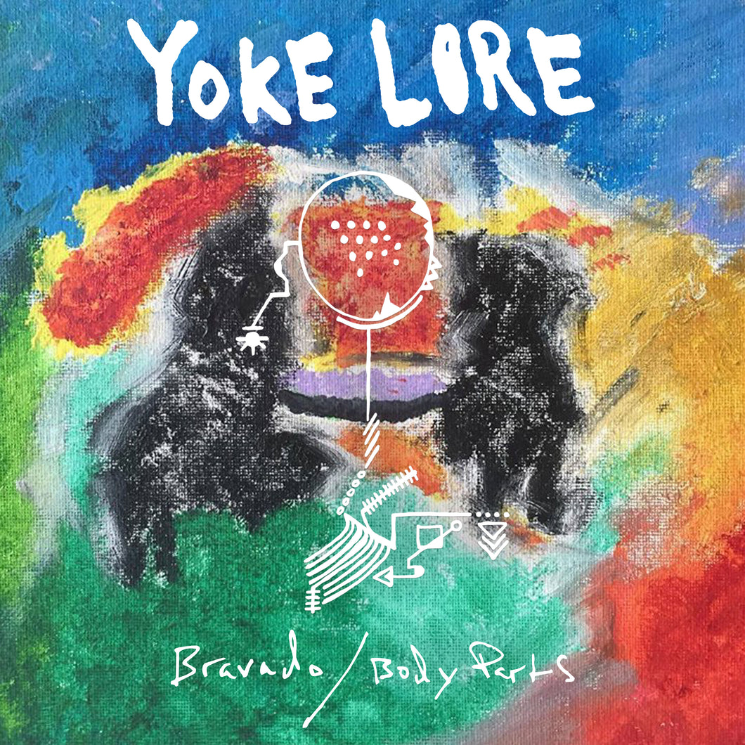 Yoke Lore - Bravado / Body Parts