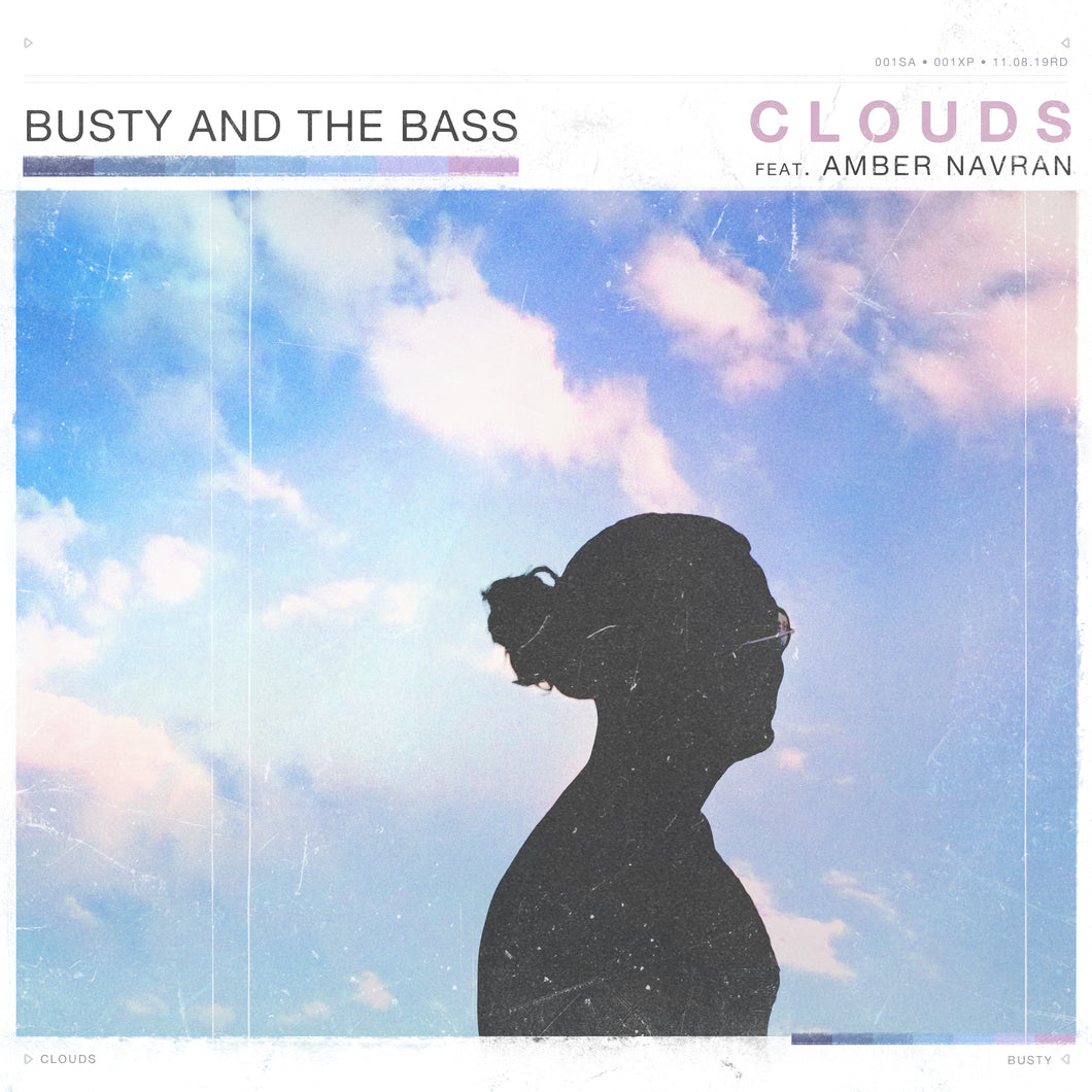 Busty and the Bass - Clouds