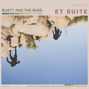 Busty and the Bass - ET Suite (EP)