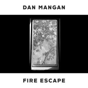 Dan Mangan - Fire Escape