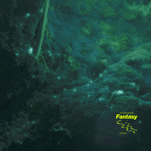 Jacques Greene - Fantasy EP