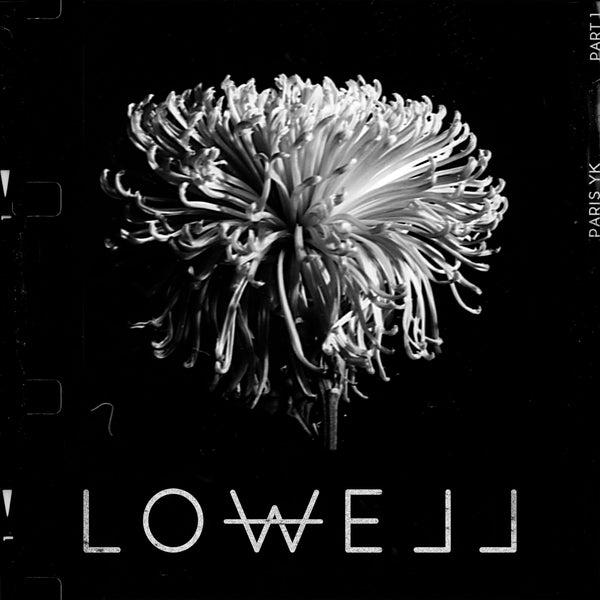 Lowell - Part 1: PARIS YK EP