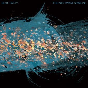 Bloc Party - The Nextwave Sessions