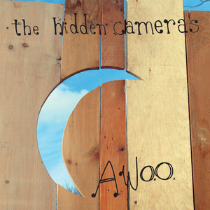 The Hidden Cameras - AWOO