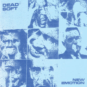 Dead Soft- New Emotion EP